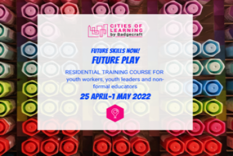 Future Skills Now #2 Future Play -  egy izgalmas képzésre invitálunk!