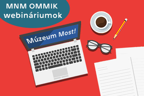 Indul az MNM OMMIK webináriumsorozata! Az első téma: múzeumok műemlékekben  